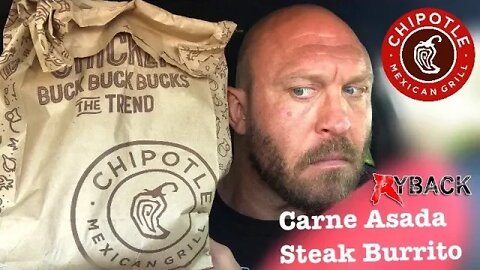 Chipotle Carne Asada Steak Burrito Food Review Mukbang Ryback TV