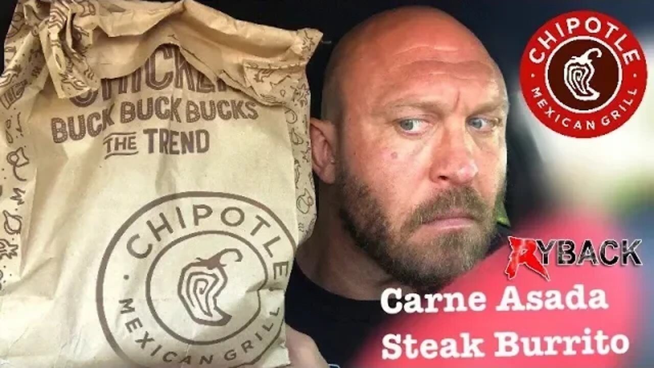 Chipotle Carne Asada Steak Burrito Food Review Mukbang Ryback TV