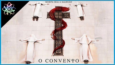 O CONVENTO - Trailer (Dublado)