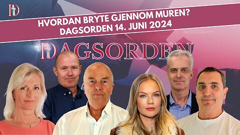 Hvordan bryte gjennom Muren? Dagsorden 14, juni 2024