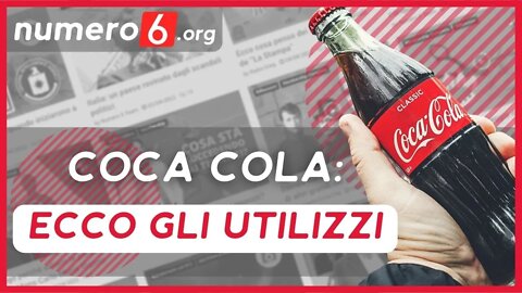 Coca Cola: ecco gli utilizzi segreti della bevanda più famosa al mondo