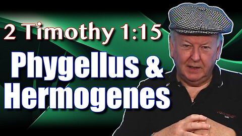 Phygellus and Hermogenes