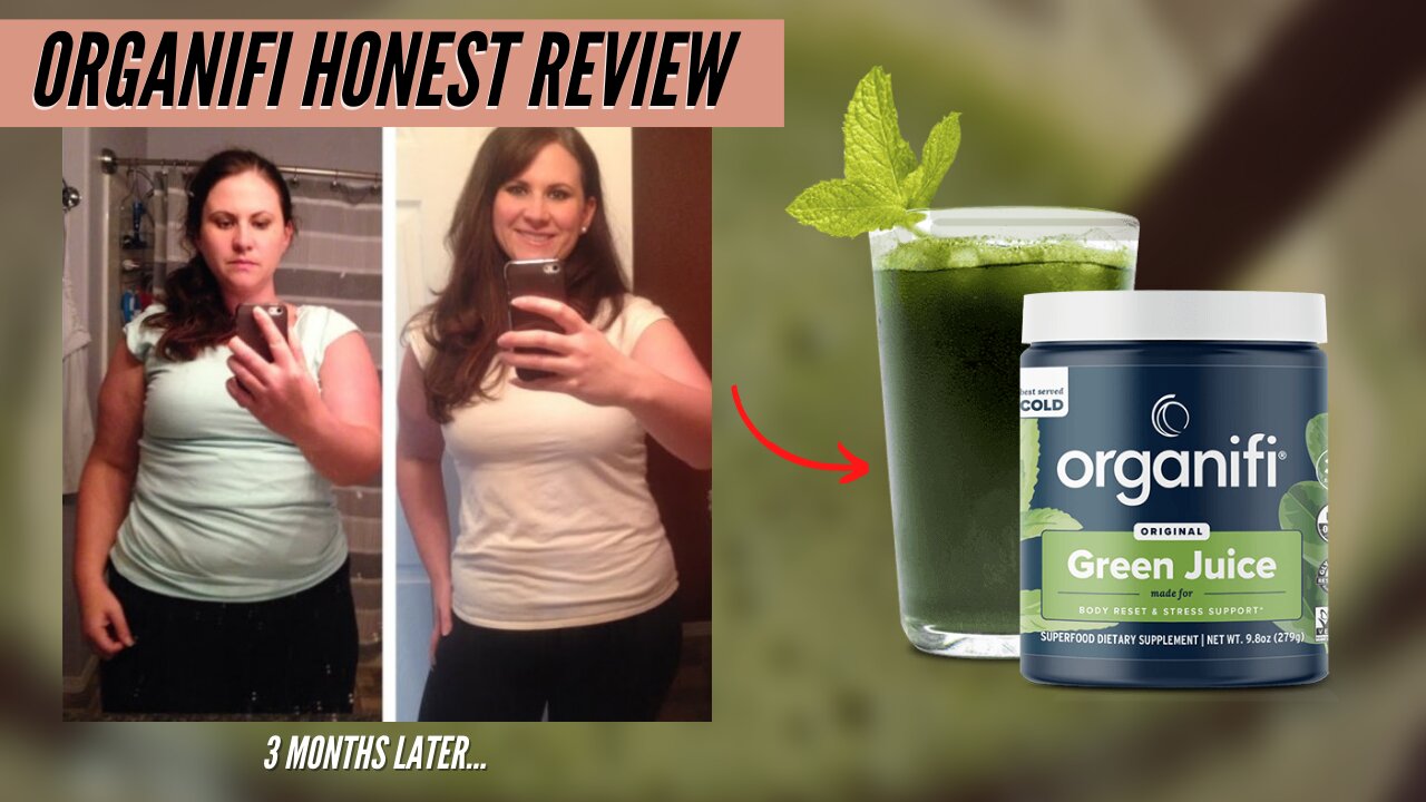 Organifi - Organifi Review - Organifi Green Juice Review - Organifi Honest Review - Organifi Juice