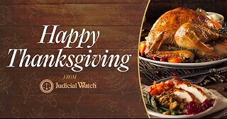 Happy Thanksgiving from Judicial Watch!