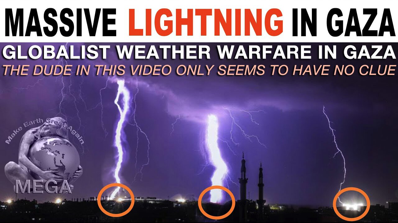 GLOBALIST WEATHER WARFARE IN GAZA -- THE DUDE IN THIS VIDEO ONLY SEEMS TO HAVE NO CLUE