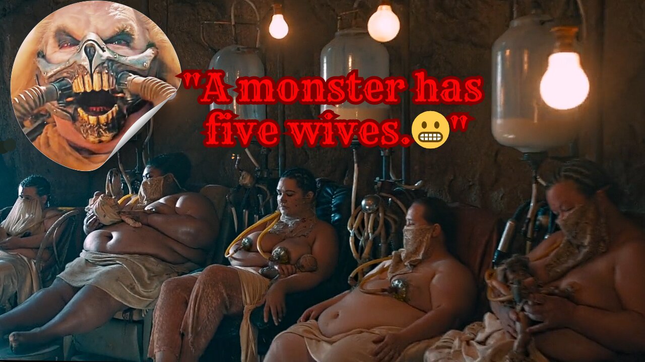 A Monster has Five Wives | Mad Max #furiosa #madmax