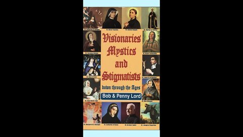 Visionareis Mystics and Stigmatists