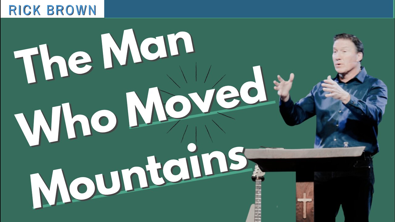 Nehemiah 1-3 | The Man Who Moved Mountains | Pastor Rick Brown @ Godspeak Church of Thousand Oaks, CA.