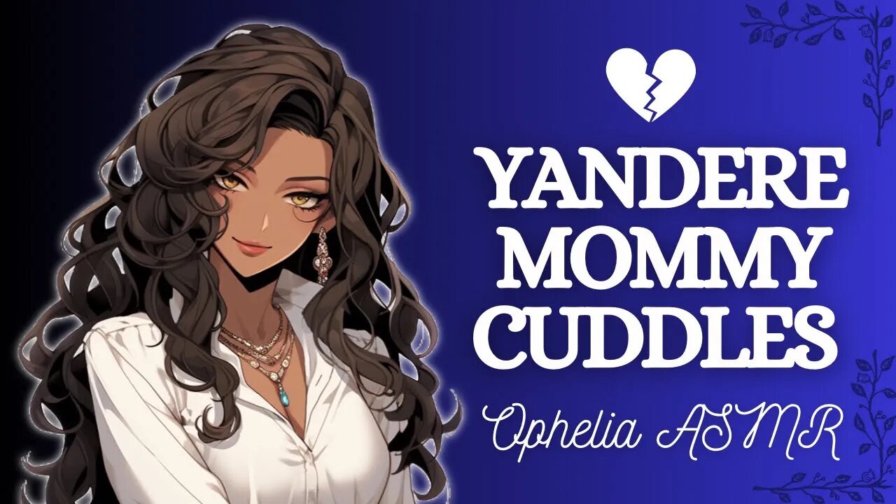 ASMR Yandere GF Wants To Be Your Mommy [F4A] (Cuddles) (Sleep Aid) (Possessive)