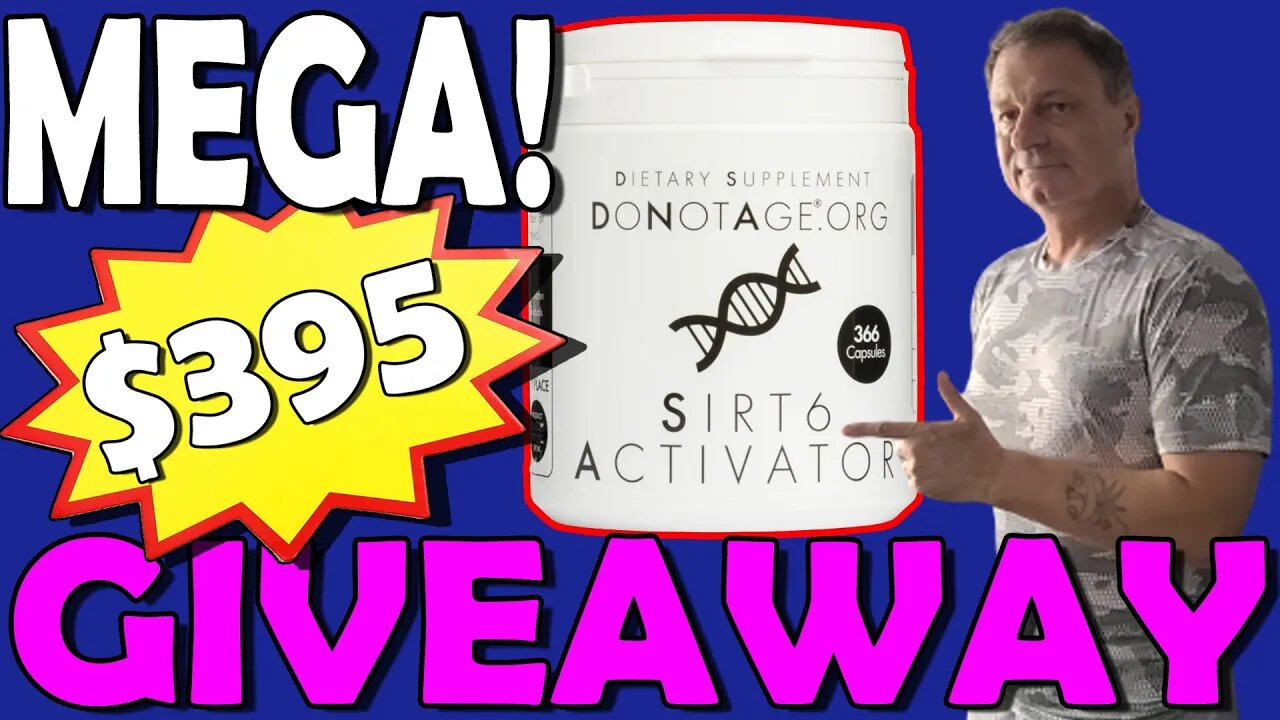 MEGA $395 SIRT6 GIVEAWAY | DoNotAge