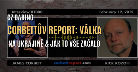 Jak to vše začalo & Rick Rozoff varuje, že válka na Ukrajině je nevyhnutelná (2015) - CZ DABING