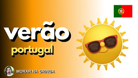 VERÃO CHEGANDO EM PORTUGAL