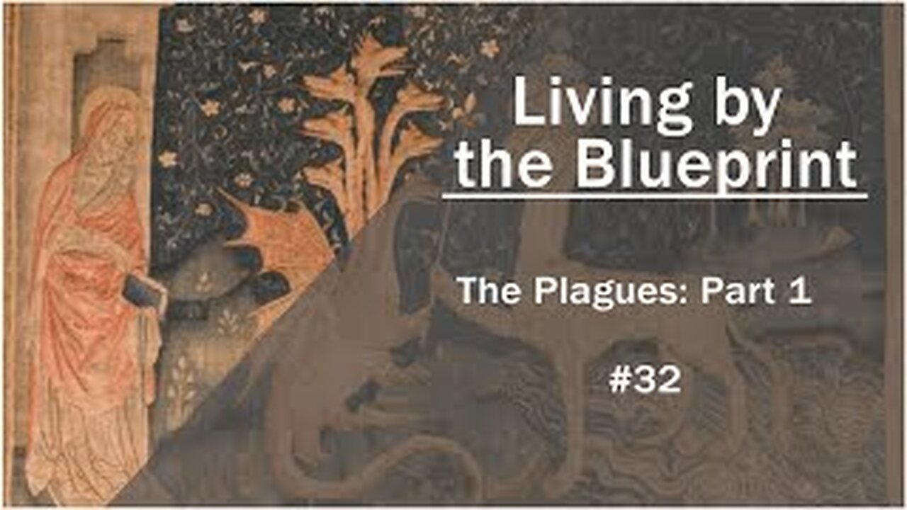 Prophecy Class 32: The Plagues - Part 1