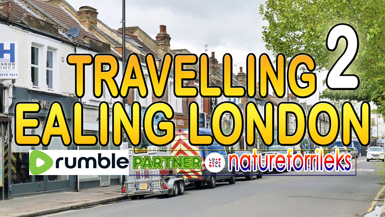 Travelling Ealing London Part-2