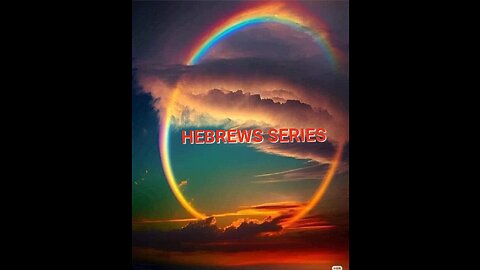 HEBREWS SERIES ~ E1