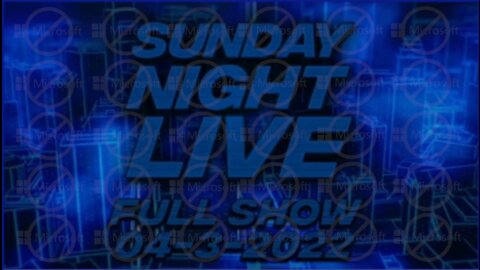 Sunday Night Live 4/3/22