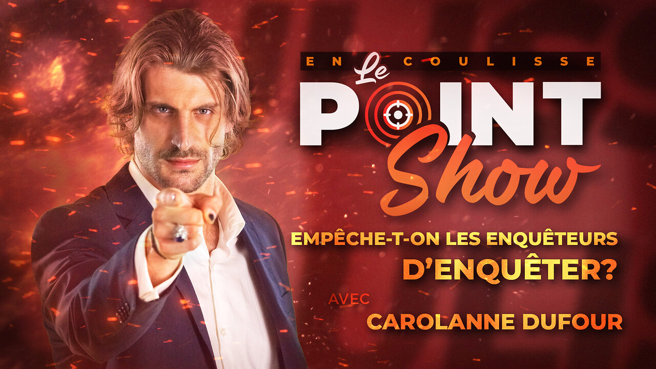 Empêche-t-on nos enquêteurs d'enquêter? | Le Point Show En Coulisse