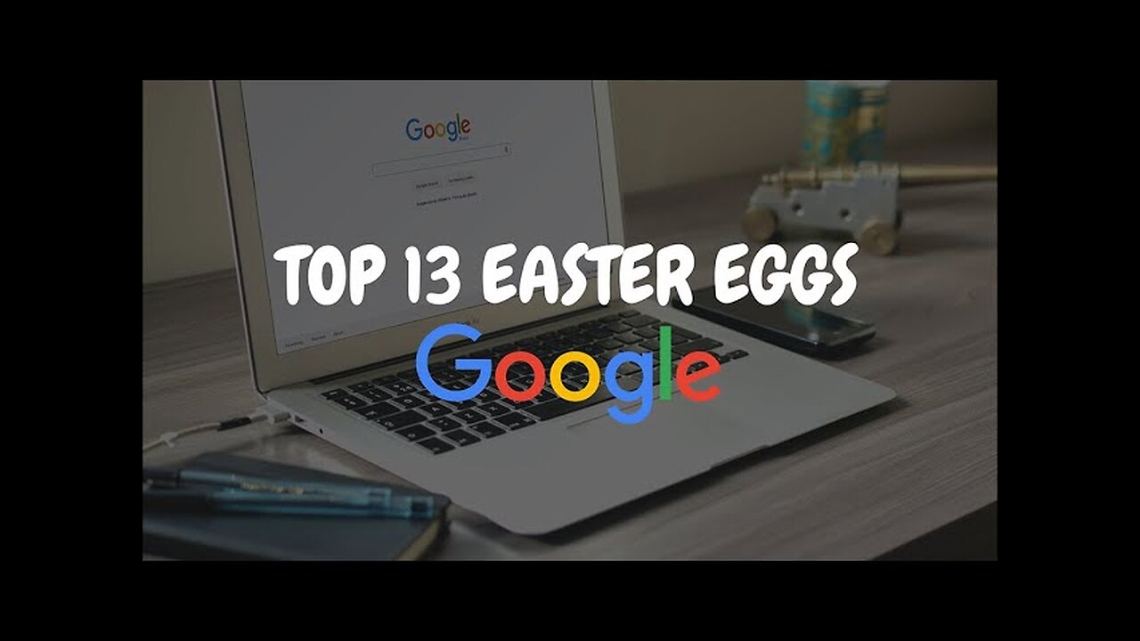 Check Out Google Easter Eggs