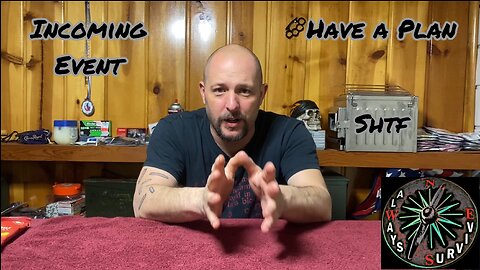 You Must Be Capable To Execute Your Plans In Shtf