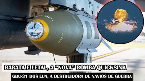 Barata E Letal, A “Nova” Bomba Quicksink GBU-31 Dos EUA, A Destruidora De Navios De Guerra