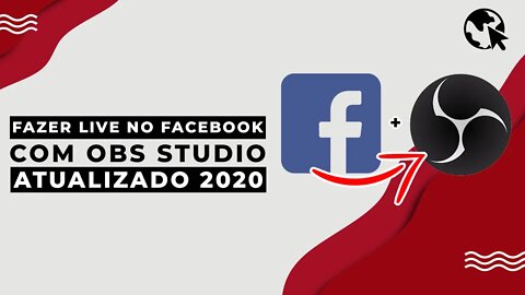 Como FAZER LIVE no FACEBOOK com OBS Studio (Atualizado 2021)