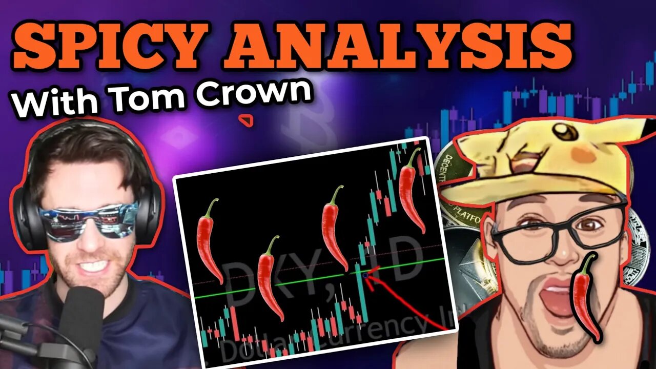 LIVE SPICY ANALYSIS | WITH TOM CROWN