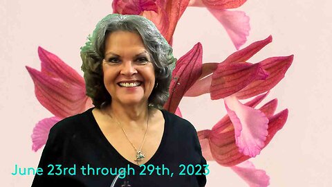 June 23rd through 29th, 2023 Divine Intervention! Stay Calm!