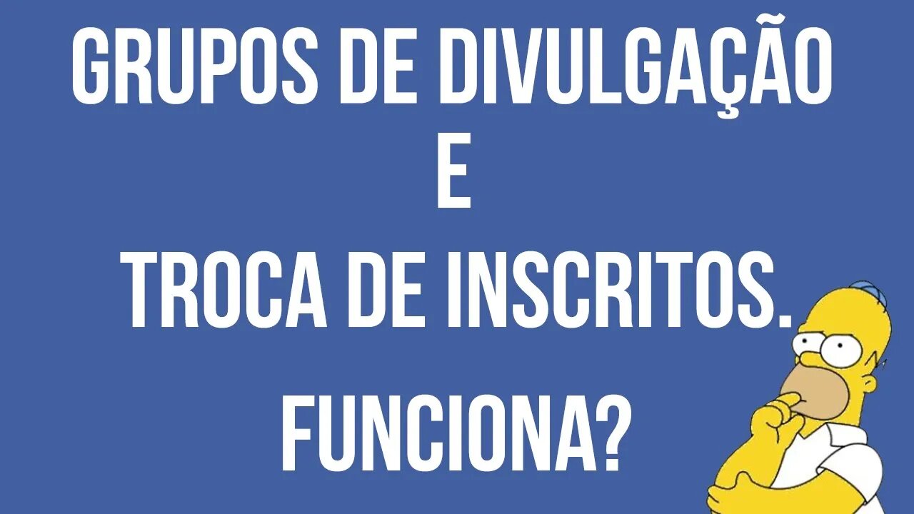 Grupos de divulgação e troca de inscritos funciona?