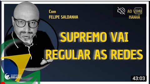 O SUPREMO VAI REGULAR AS REDES - By Saldanha - Endireitando Brasil