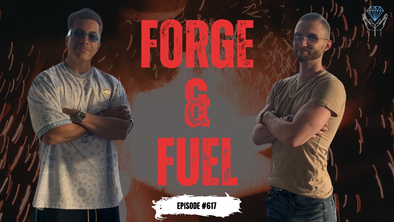 The FAFO Theory | Forge & Fuel - Ep. #617