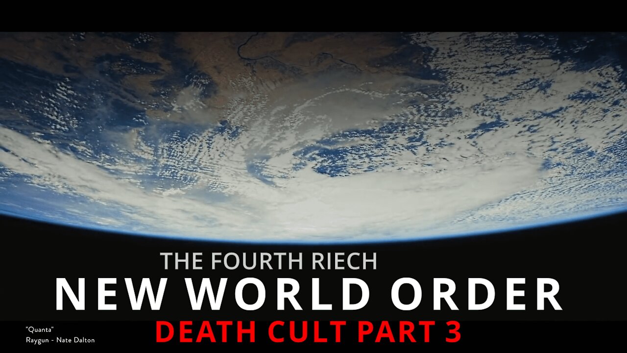 Death Cult, 4th Reich, NWO Part 3