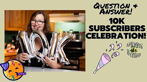 Ten Thousand Subscribers Celebration 10K | Questions and Answers| Ketovore PSMF