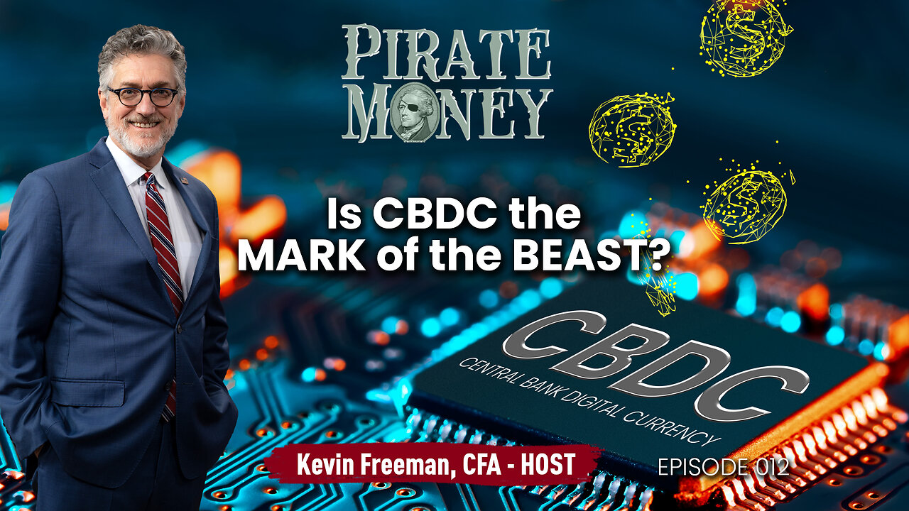 Is CBDC the Mark of the Beast? Protect Yourself with Pirate Money Solutions! | Ep 012