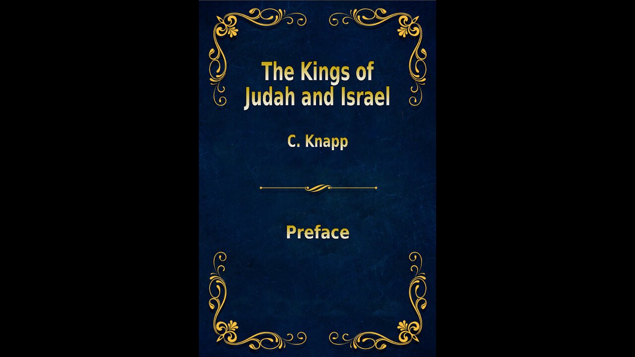 The Kings of Judah and Israel, by C. Knapp. Preface