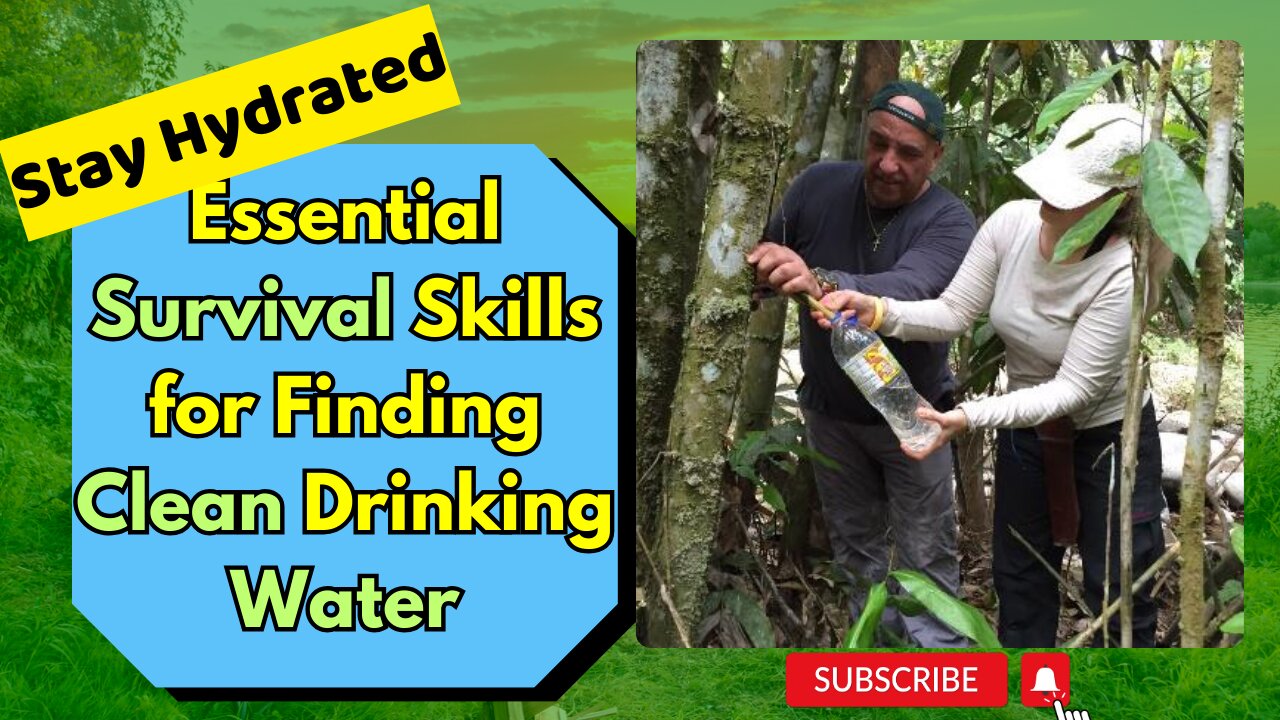 Stay Hydrated: Essential Survival Skills for Finding Clean Drinking Water.