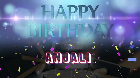 Wish you a very Happy Birthday Anjali from Birthday Bash