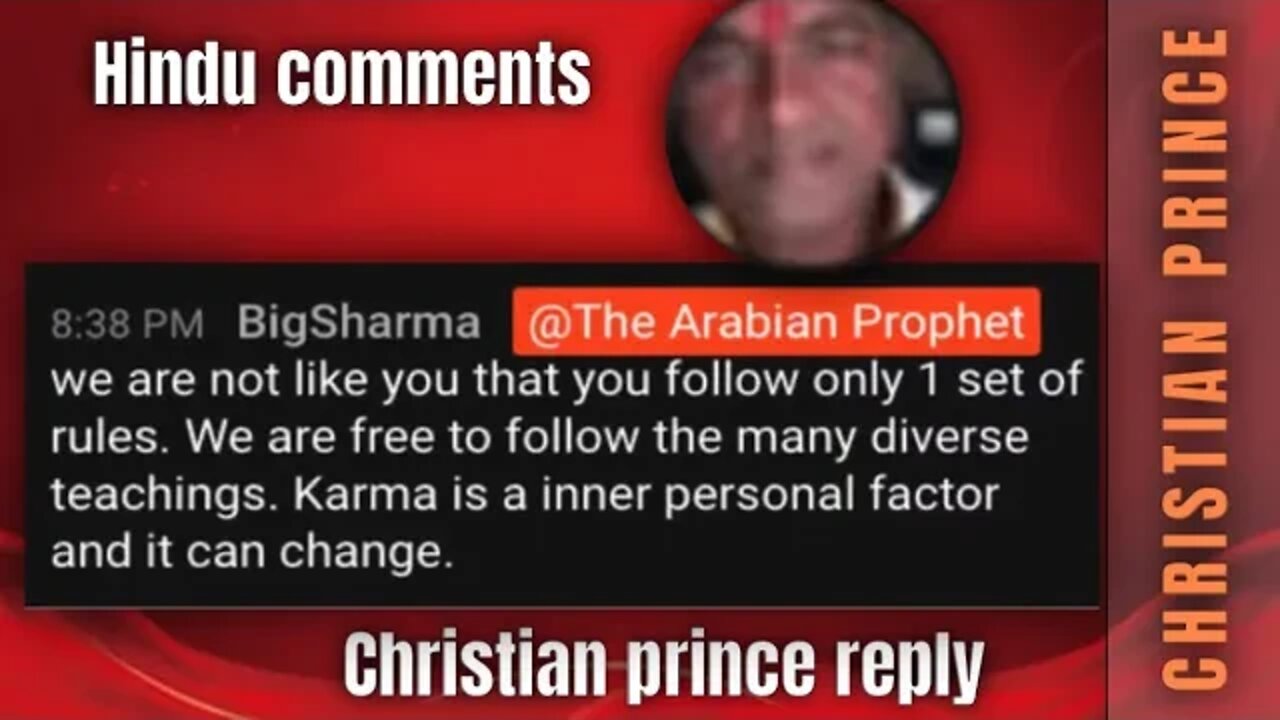 Big sharma comments - karma is inner personal factor and it can change - Christian Prince reply