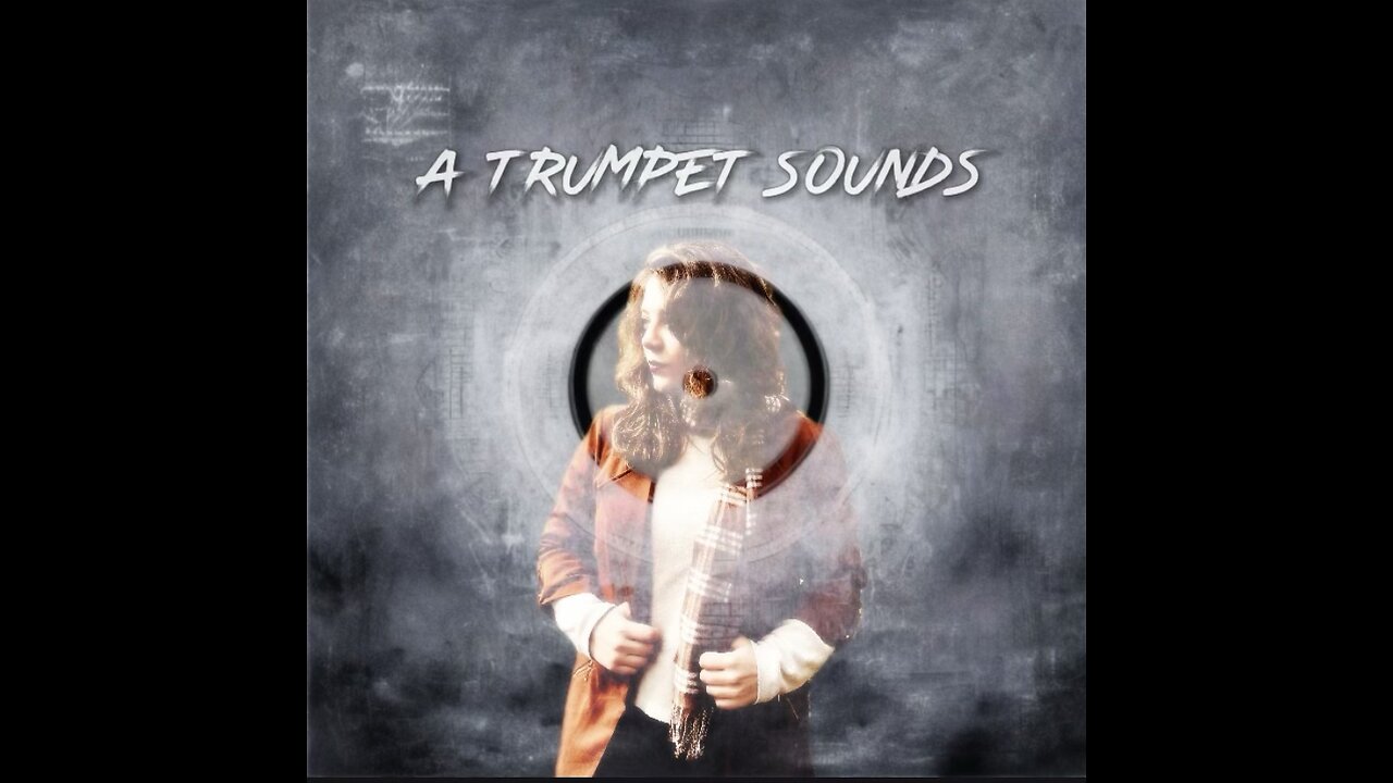 A Trumpet Sounds