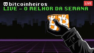 Live - O melhor da semana - 13/07/2022