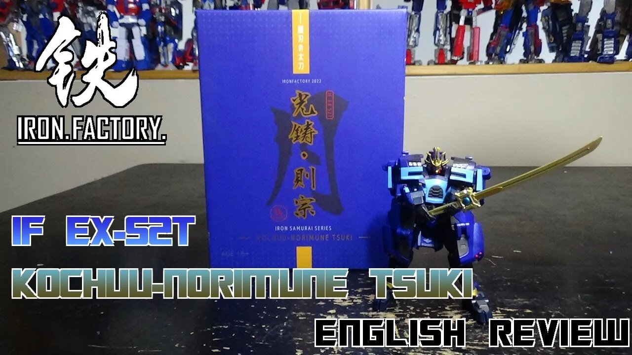 Video Review for Iron Factory - IF EX-52T - Kochuu Norimune Tsuki