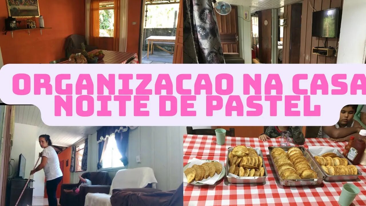 Aquela organização na casa-Uma noite especial Noite de pastel