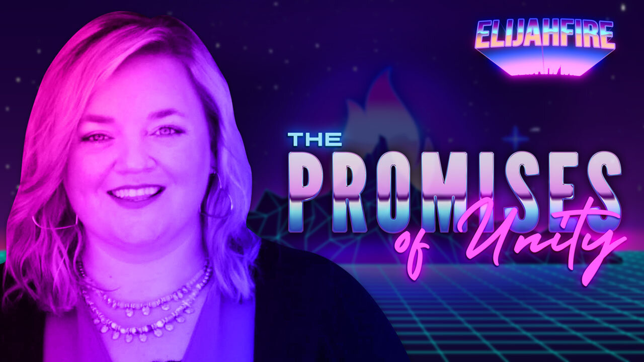 ElijahFire: Ep. 168 – HARMONY KLINGENMEYER “THE PROMISES OF UNITY”