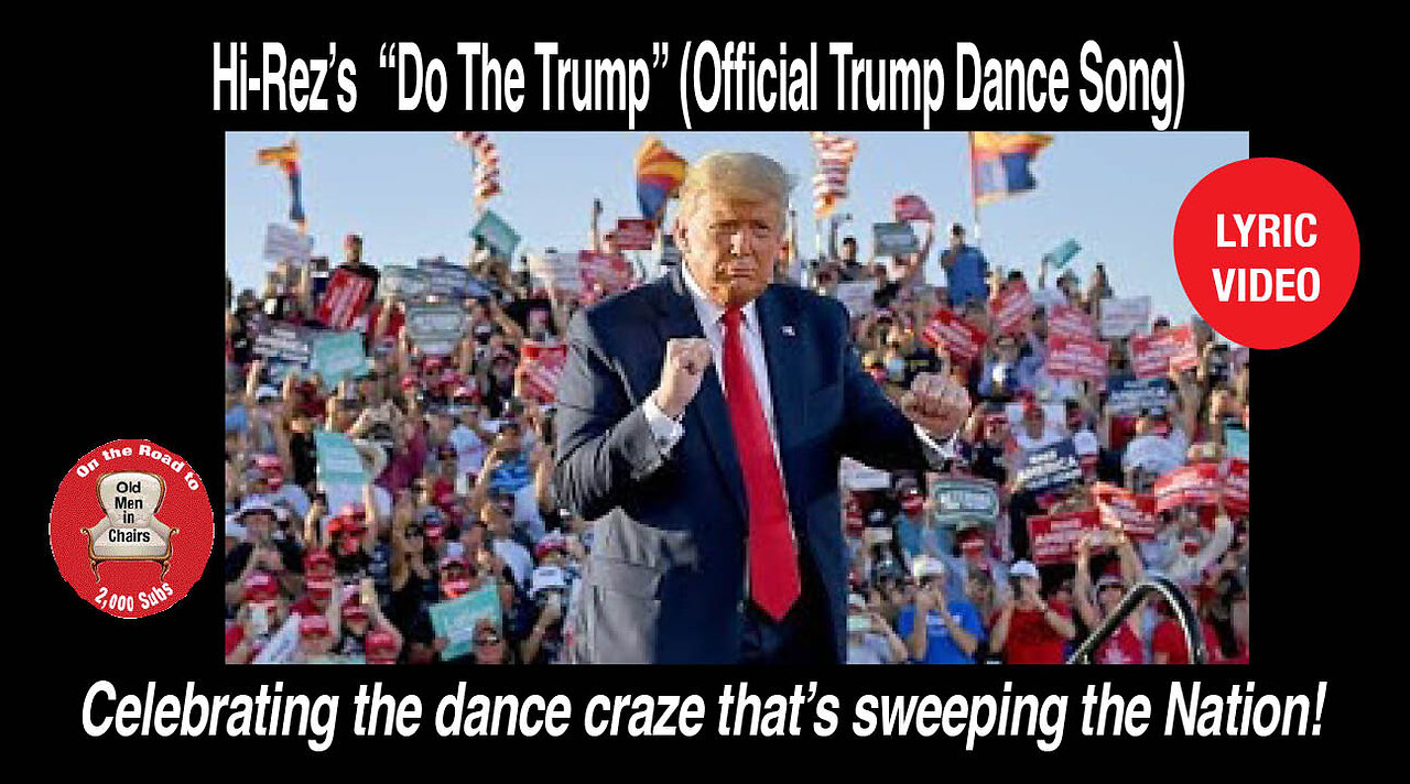 Donald Trump - Do The Trump (Official Trump Dance Song) by Hi-Rez #lyricvideo