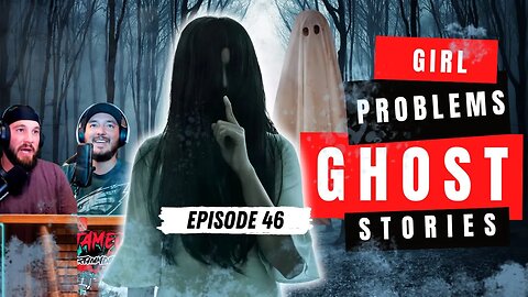 Is Generational Girl Problems a Thing? & We Tell Real Ghost Stories | Guest coldszn | EP 46