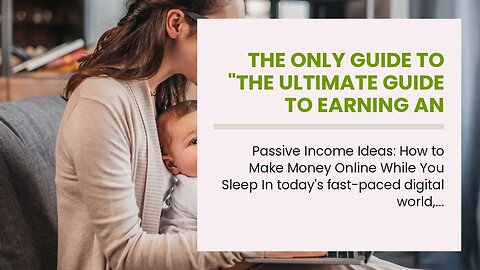 The Only Guide to "The Ultimate Guide to Earning an Income from Home"