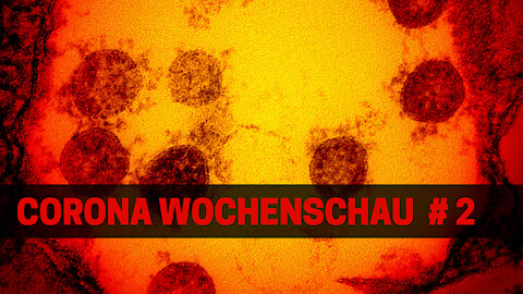 Corona Wochenschau #2 (21.11.2021)