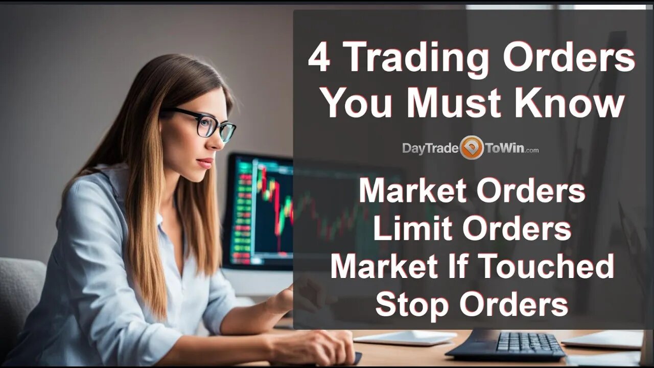 4 Most Important ORDERS You Must Know For Trading Success