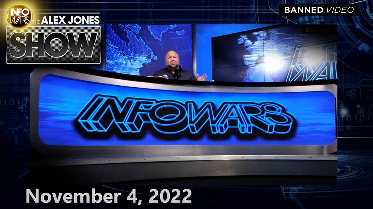 The Alex Jones Show – FULL SHOW 11/4/22