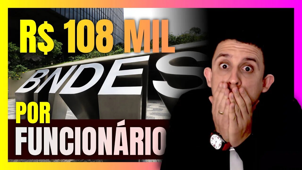 BNDES distribuiu R$ 108 mil de LUCRO para funcionários às custas do TESOURO NACIONAL