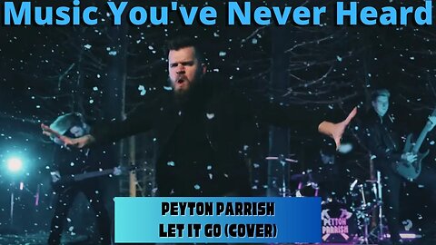 MYNH: First Time Hearing Peyton Parrish - Let It Go! A Metal Cover That Still Sounds Disney!